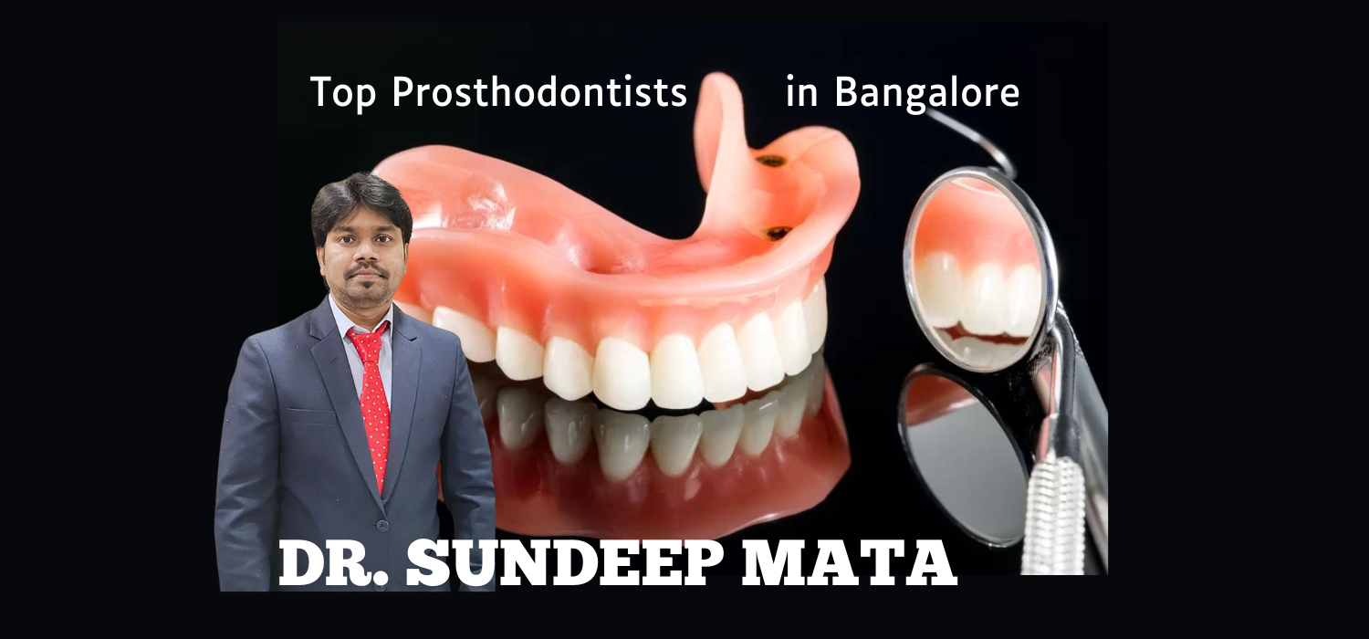 Top Prosthodontists in Bangalore
